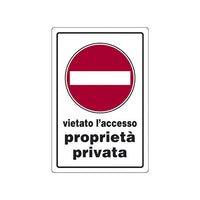 Cartello vietato l'accesso proprietà privata
